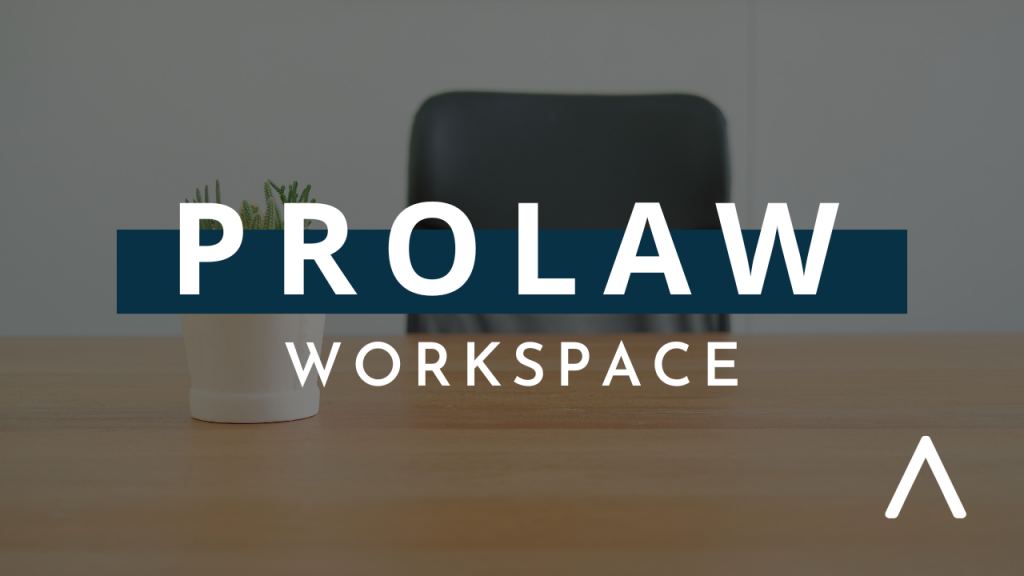 ProLaw Workspace Training